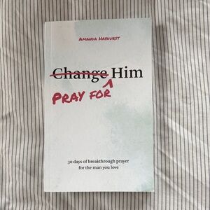 Change Him Pray For Book